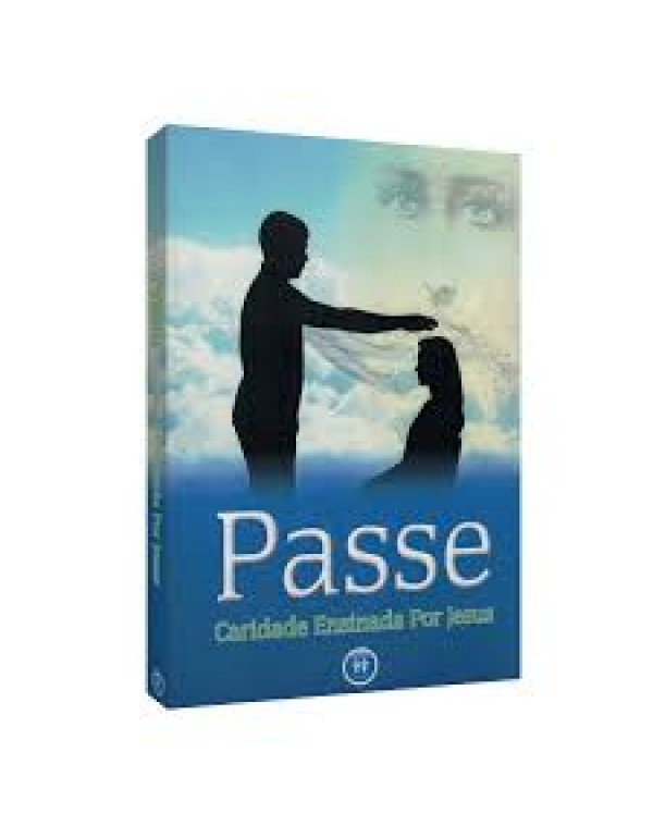 PASSE: CARIDADE ENSINADA POR JESUS