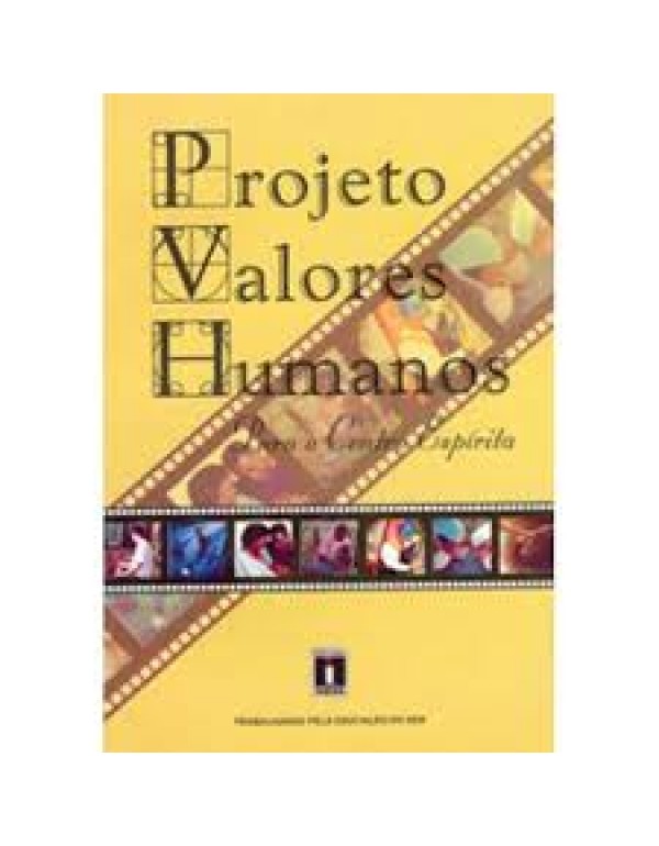 Projeto Valores Humanos Para o Centro Espírita